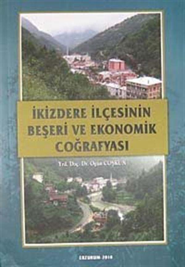 İkizdere İlçesinin Beşeri ve Ekonomik Coğrafyası - Aktif Yayınevi - Image 1