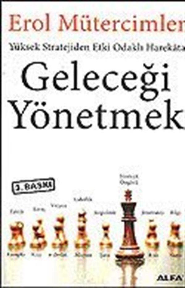 Geleceği Yönetmek Yüksek Stratejiden Etki Odaklı Harekata - Image 1
