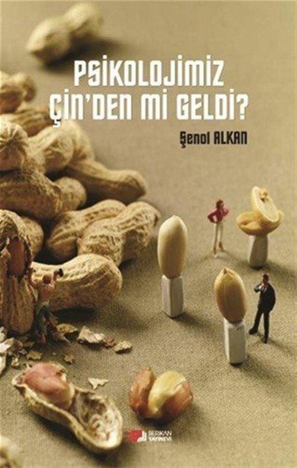 Psikolojimiz Çin'den Mi Geldi ? - Berikan Yayınevi - Image 1