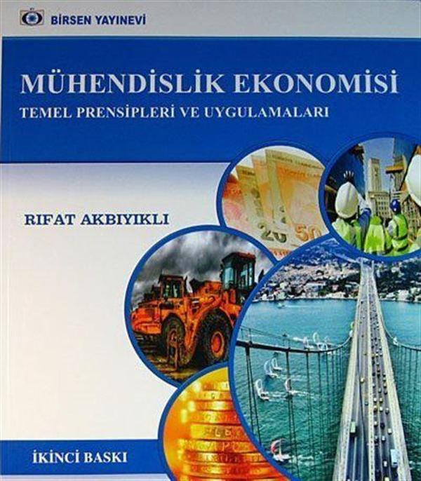 Mühendislik Ekonomisi Temel Prensipleri ve Uygulamaları - Birsen Yayınevi - Image 1