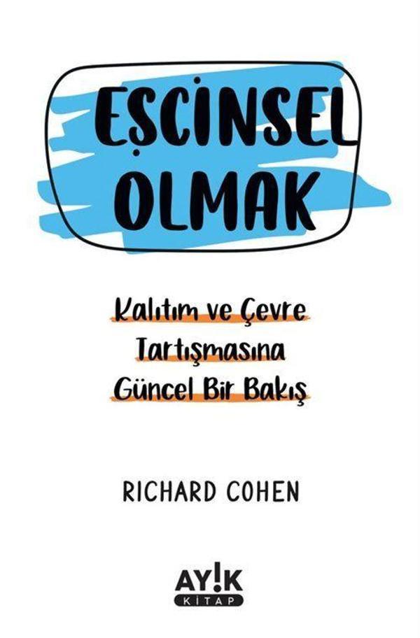Eşcinsel Olmak - Kalıtım ve Çevre Tartışmasına Güncel Bir Bakış - Ayık Kitap - Image 1