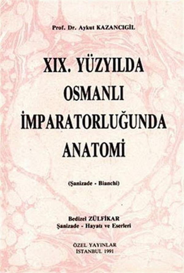 XIX. Yüzyılda Osmanlı İmparatorluğunda Anatomi - Çağrı Yayınları - Image 1