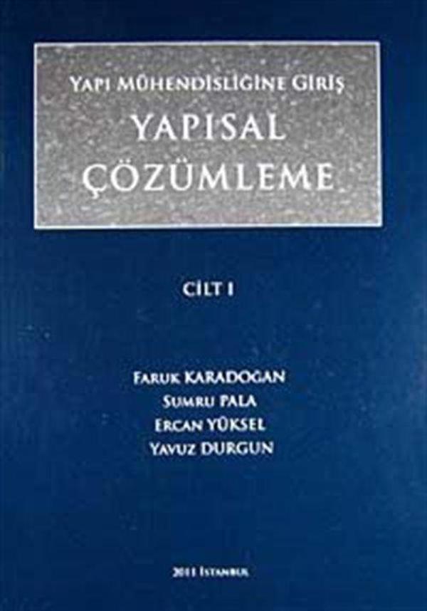 Yapı Mühendisliğine Giriş Yapısal Çözümleme Cilt 1 - Birsen Yayınevi - Image 1