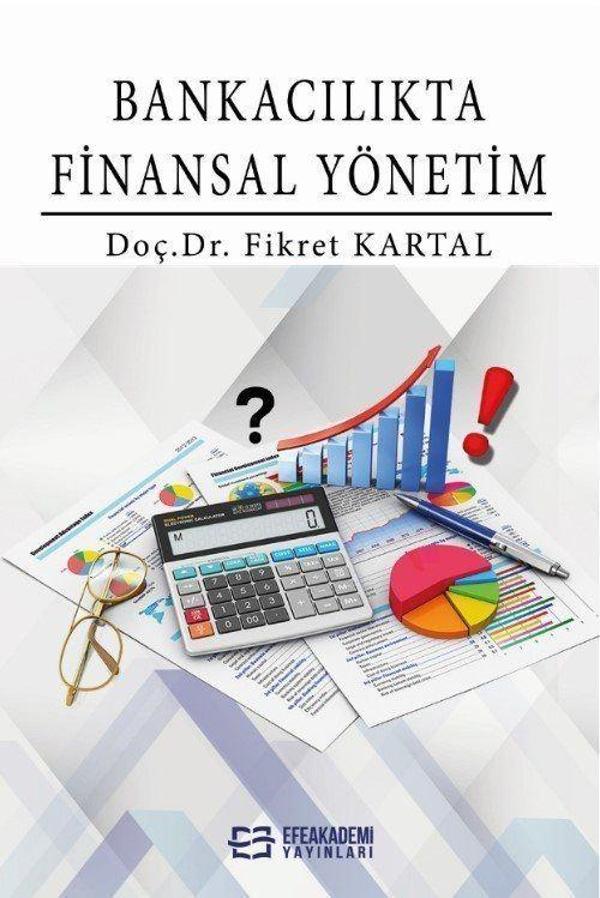 Bankacılıkta Finansal Yönetim - Efe Akademi Yayınları - Image 1