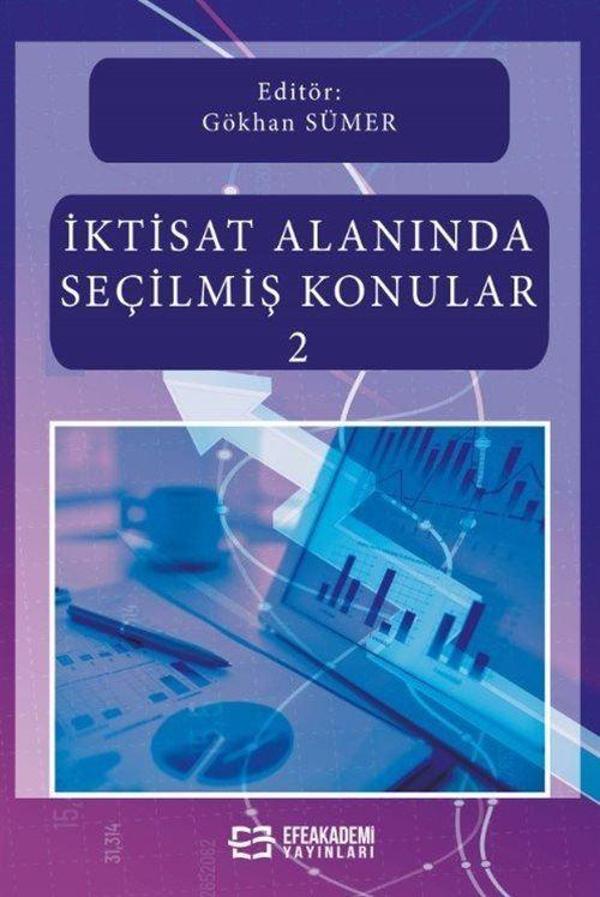 İktisat Alanında Seçilmiş Konular 2 - Efe Akademi Yayınları - Image 1