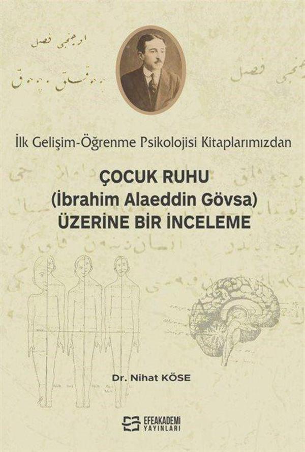 İlk Gelişim-Öğrenme kitaplarımızdan, Çocuk Ruhu (İbrahim Alaeddin Gövsa) Üzerine Bir İnceleme - Efe Akademi Yayınları - Image 1