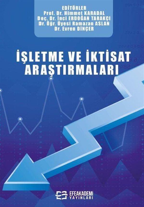 İşletme ve İktisat Araştırmaları - Efe Akademi Yayınları - Image 1