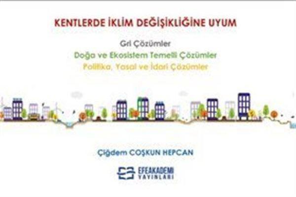 Kentlerde İklim Değişikliğine Uyum - Efe Akademi Yayınları - Image 1