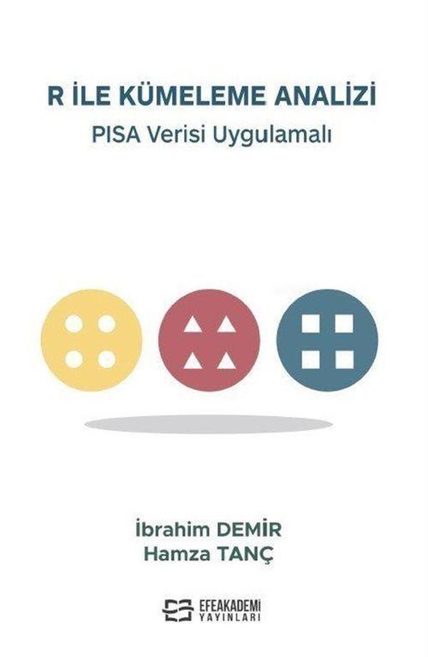 R ile Kümeleme Analizi PISA Verisi Uygulamalı - Efe Akademi Yayınları - Image 1