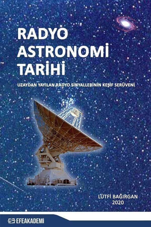 Radyo Astronomi Tarihi - Uzaydan Yayılan Sinyallerin Keşif Serüveni - Efe Akademi Yayınları - Image 1