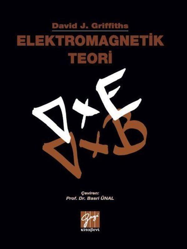 Elektromagnetik Teori / David J. Griffiths - Gazi Kitabevi - Image 1