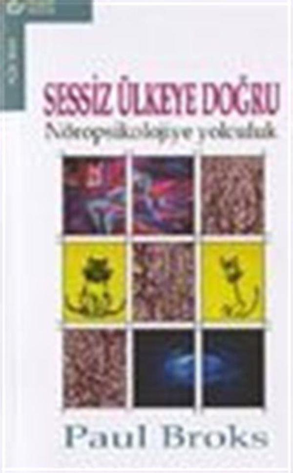 Sessiz Ülkeye Doğru / Nöropsikolojiye Yolculuk - Güncel Yayıncılık - Image 1