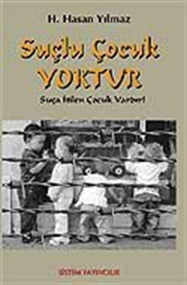 Suçlu Çocuk Yoktur - Suça İtilen Çocuk Vardır - Sistem Yayıncılık - Image 1