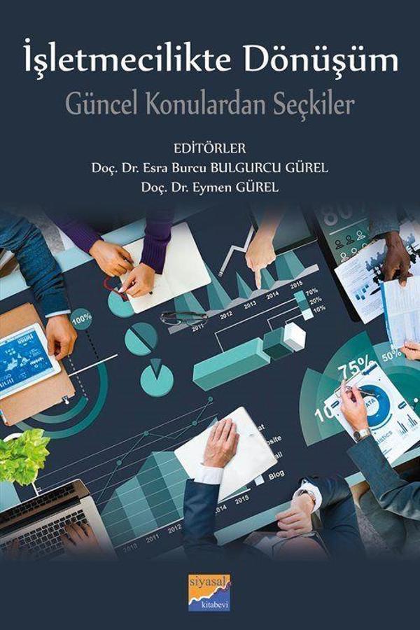 İşletmecilikte Dönüşüm & Güncel Konulardan Seçkiler - Siyasal Kitabevi - Image 1