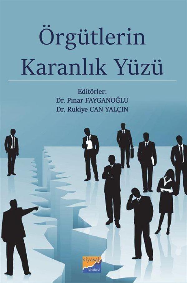 Örgütlerin Karanlık Yüzü - Siyasal Kitabevi - Image 1
