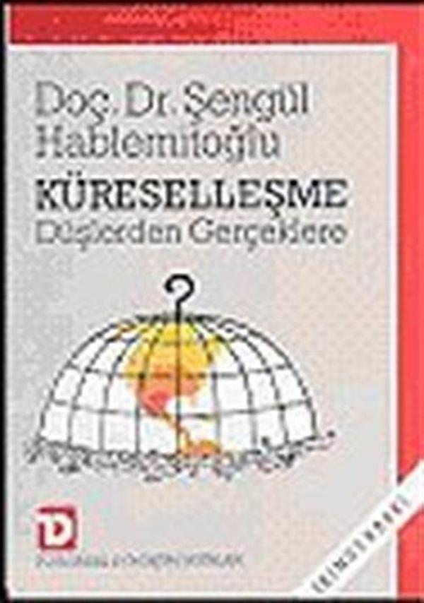 Küreselleşme Düşlerden Gerçeklere - Toplumsal Dönüşüm Yayınları - Image 1