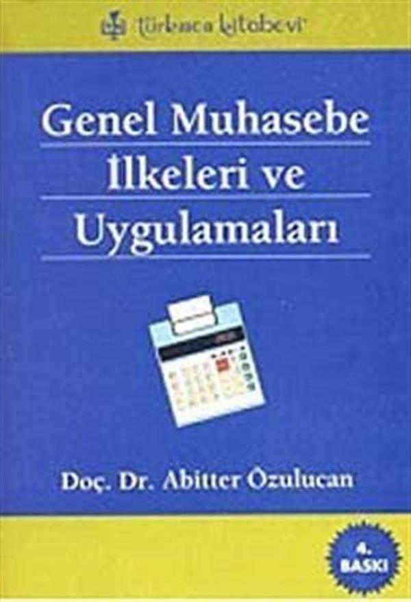 Genel Muhasebe İlkeleri ve Uygulamaları - Türkmen Kitabevi - Image 1