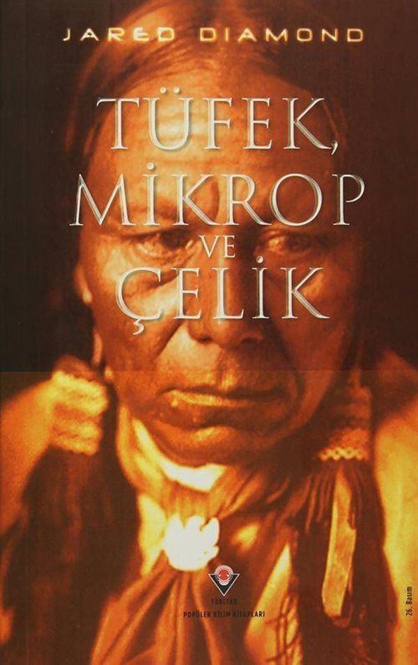 Tüfek Mikrop ve Çelik (Ciltli) - Tübitak Yayınları - Image 1