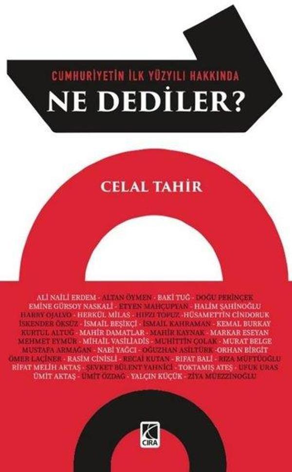 Cumhuriyetin İlk Yüzyılı Hakkında Ne Dediler? - Çıra Yayınları - Image 1