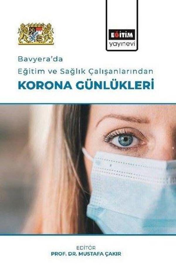 Bavyera'da Eğitim ve Sağlık Çalışanlarından Korona Günlükleri - Eğitim Yayınevi - Image 1