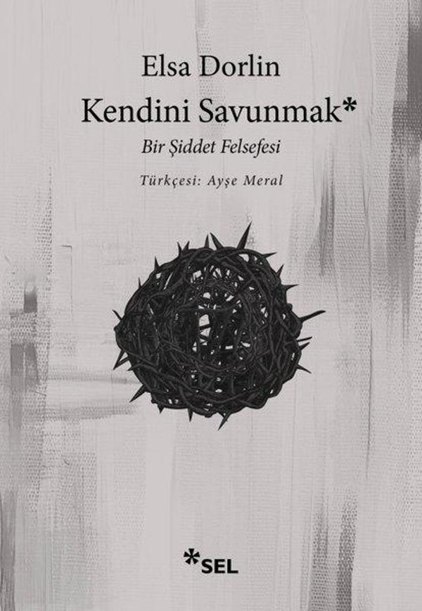 Kendini Savunmak: Bir Şiddet Felsefesi - Sel Yayıncılık - Image 1
