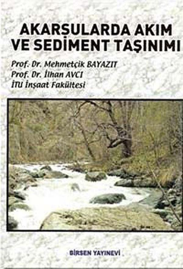 Akarsularda Akım ve Sediment Taşınımı - Birsen Yayınevi - Image 1
