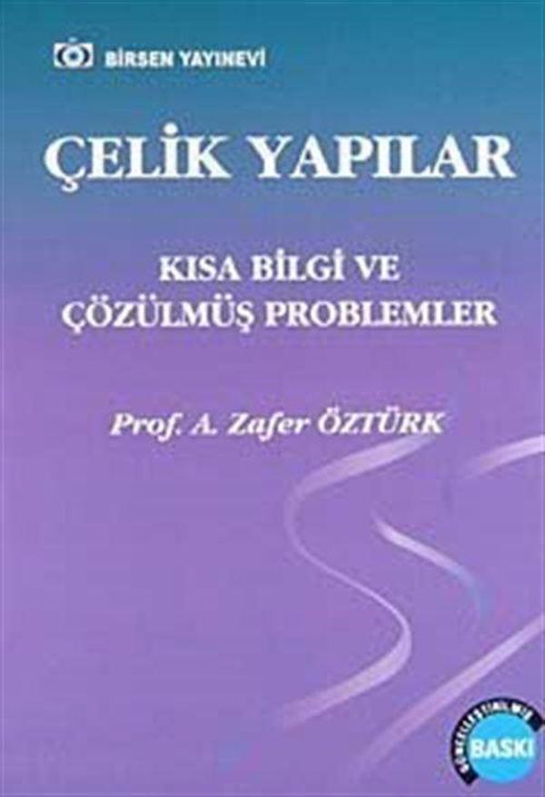 Çelik Yapılar - Kısa Bilgi ve Çözülmüş Problemler - Birsen Yayınevi - Image 1