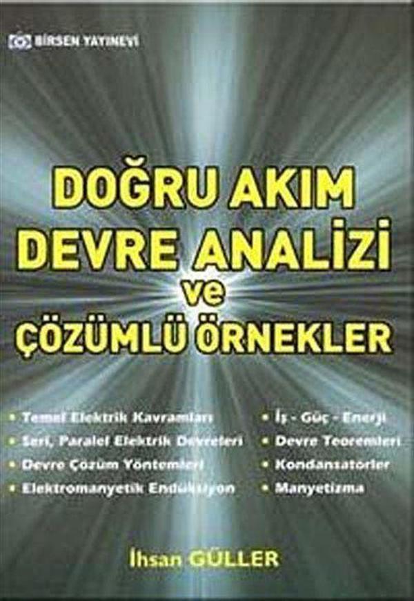 Doğru Akım Devre Analizi ve Çözümlü Örnekler - Birsen Yayınevi - Image 1