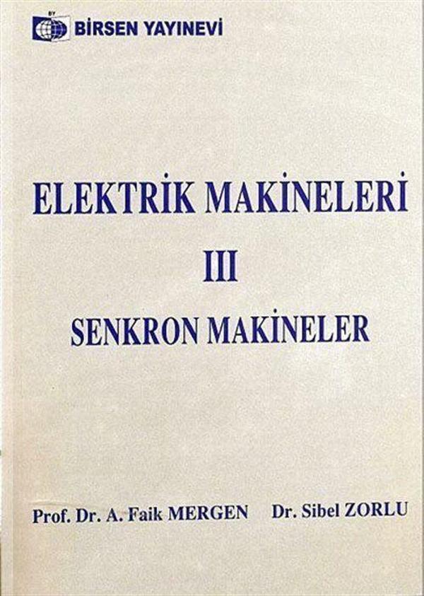 Elektrik Makineleri III / Senkron Makineler - Birsen Yayınevi - Image 1