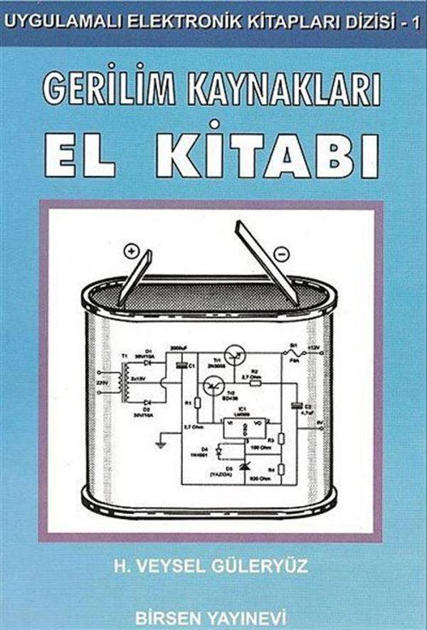 Gerilim Kaynakları El Kitabı / Uygulamalı Elektronik Kitapları Dizisi - 1 - Birsen Yayınevi - Image 1