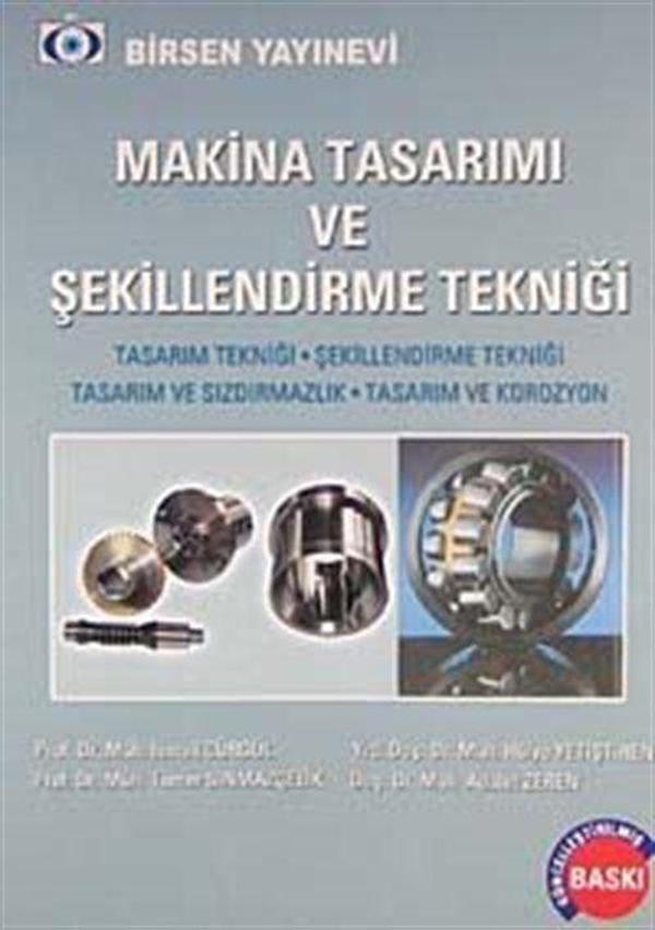 Makine Tasarımı ve Şekillendirme Tekniği - Birsen Yayınevi - Image 1