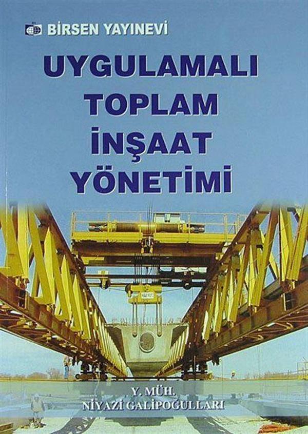 Uygulamalı Toplam İnşaat Yönetimi - Birsen Yayınevi - Image 1