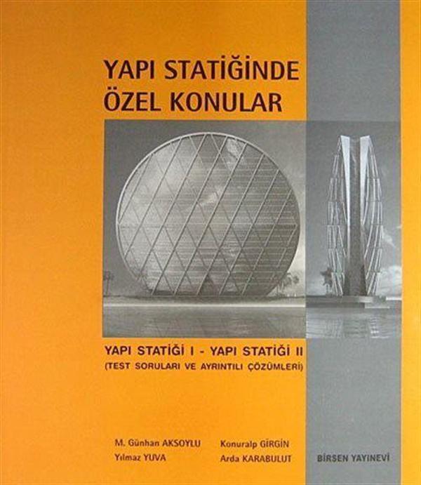 Yapı Statiğinde Özel Konular / Yapı Statiği I - Yapı Statiği II (Test Soruları ve Ayrıntılı Çözümleri) - Birsen Yayınevi - Image 1