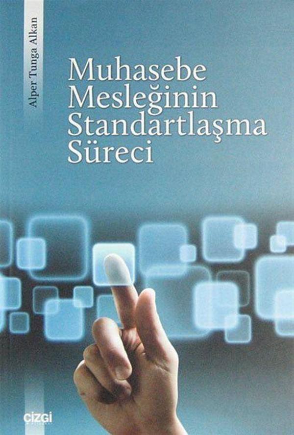 Muhasebe Mesleğinin Standartlaşma Süreci - Çizgi Kitabevi - Image 1