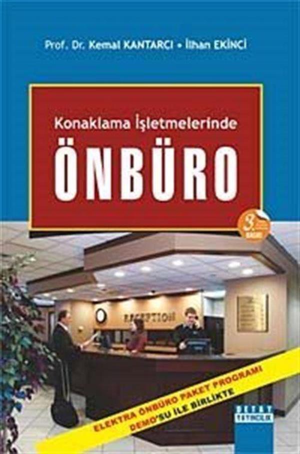 Konaklama İşletmelerinde Önbüro (Prof. Dr.Kemal Kantarcı - İlhan Ekinci) - Detay Yayıncılık - Image 1