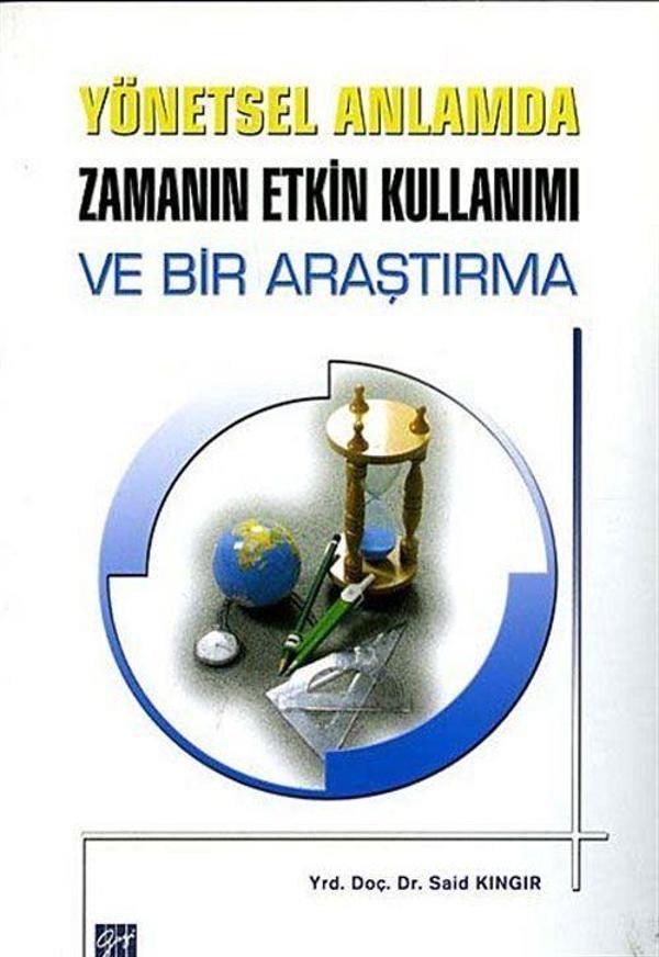 Yönetsel Anlamda Zamanın Etkin Kullanımı ve Bir Araştırma - Gazi Kitabevi - Image 1