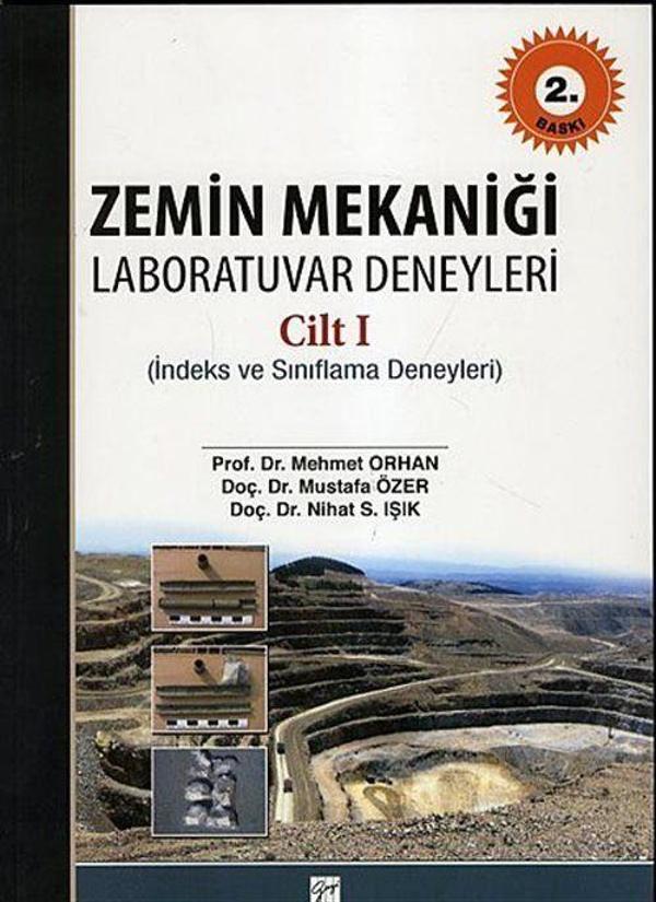 Zemin Mekaniği Laboratuvar Deneyleri Cilt-1 (İndeks ve Sınıflama Deneyleri - Gazi Kitabevi - Image 1