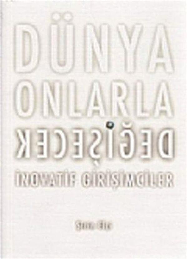 Dünya Onlarla Değişecek - İnovatif Girişimciler - Sage Yayıncılık - Image 1