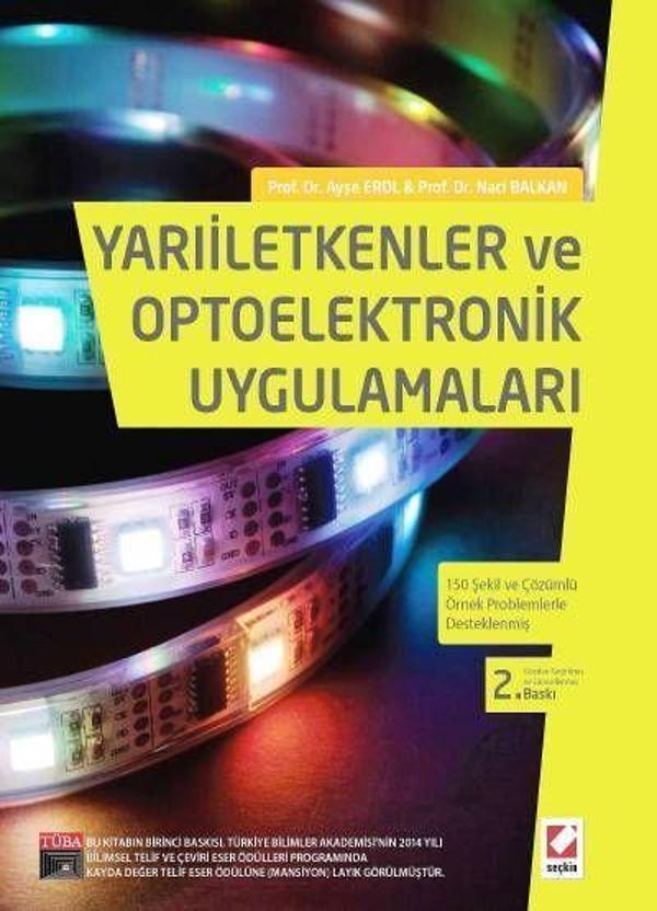 Yarıiletkenler ve Optoelektronik Uygulamaları - (150 Şekil ve Çözümlü Örnek Problemlerle Desteklenmiş) - Seçkin Yayıncılık - Image 1