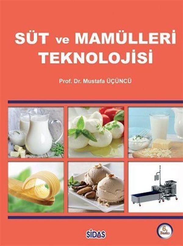 Süt ve Mamülleri Teknolojisi - Sidas Yayınları - Image 1