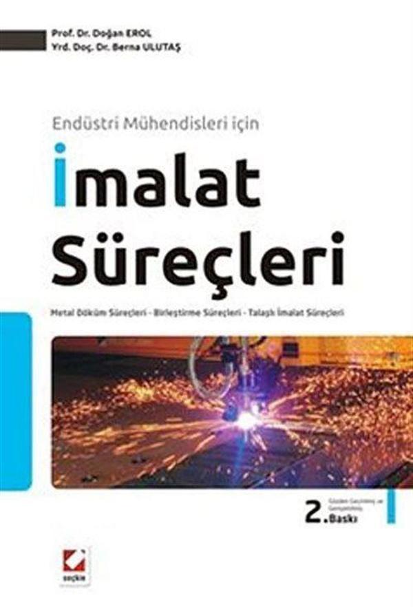 Endüstri Mühendisleri İçin İmalat Süreçleri - Seçkin Yayıncılık - Image 1