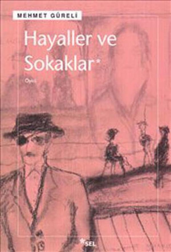 Hayaller ve Sokaklar - Sel Yayıncılık - Image 1