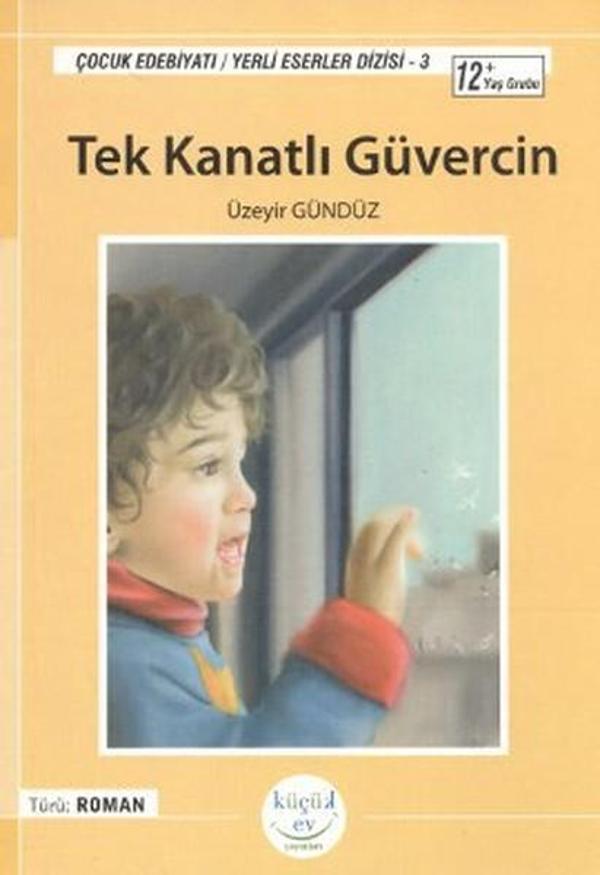 Tek Kanatlı Güvercin - Küçük Ev Yayınları - Image 1