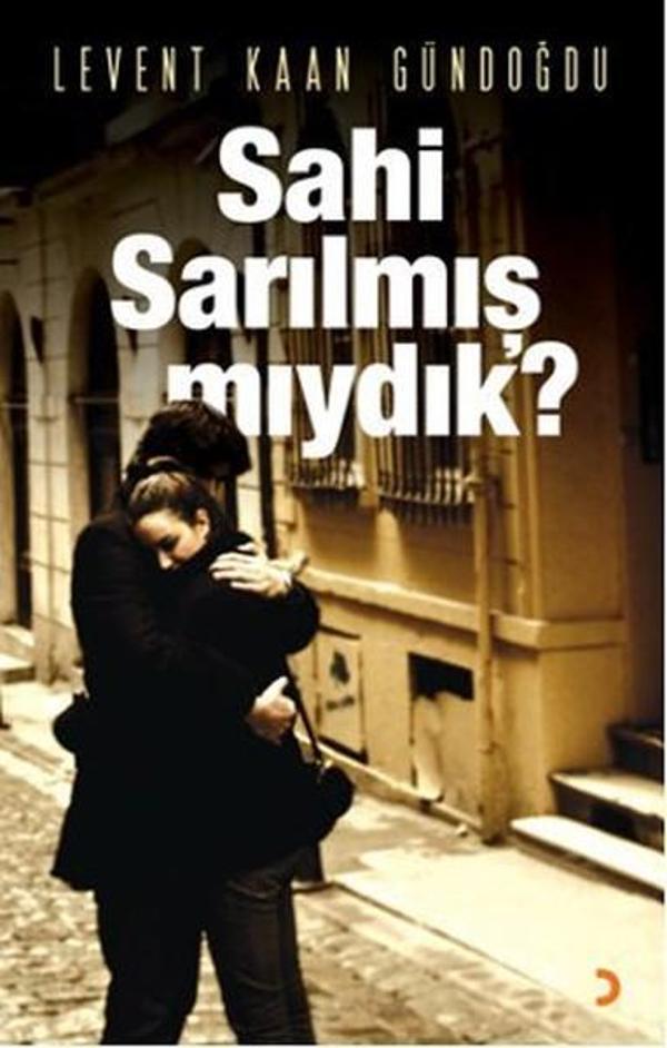 Sahi Sarılmış Mıydık? - Cinius Yayınevi - Image 1