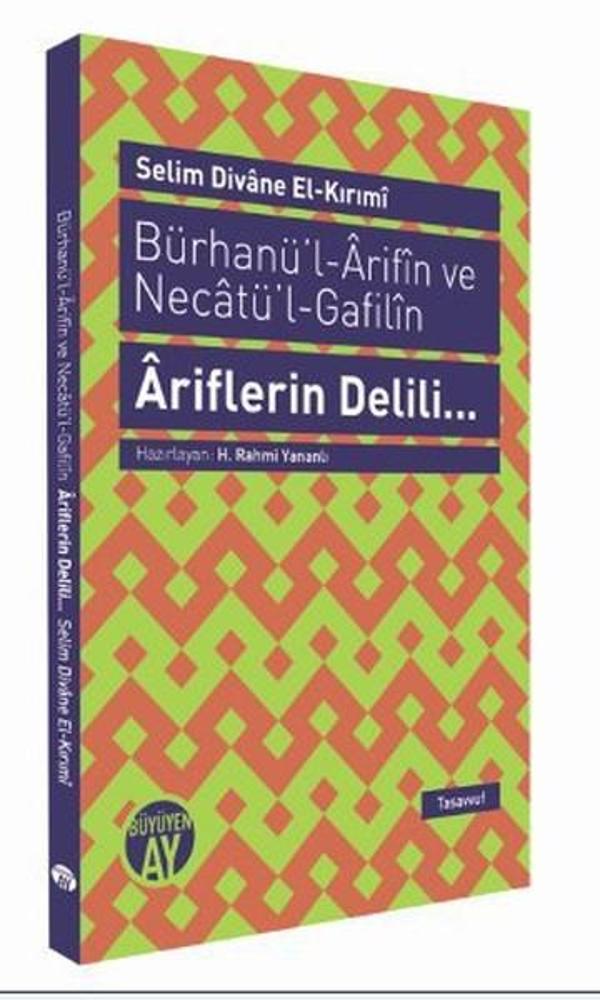 Bürhanü'l - Arifın ve Necatü'l - Gafilın - Ariflerin Delili... - Büyüyenay Yayınları - Image 1