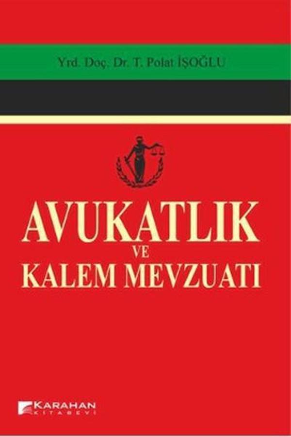 Avukatlık ve Kalem Mevzuatı - Karahan Kitabevi - Image 1
