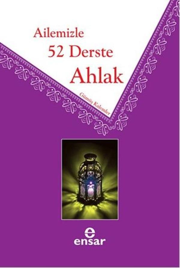 Ailemizle 52 Derste Ahlak - Ensar Neşriyat - Image 1