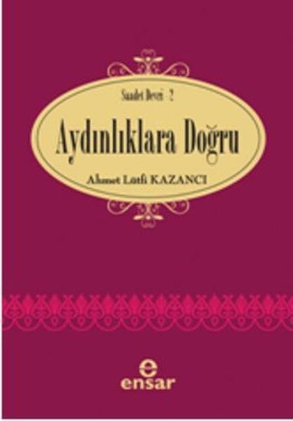 Aydınlıklara Doğru - Ensar Neşriyat - Image 1