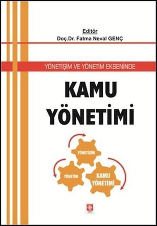 Yönetişim ve Yönetim Ekseninde Kamu Yönetimi - Ekin Basım Yayın - Image 1