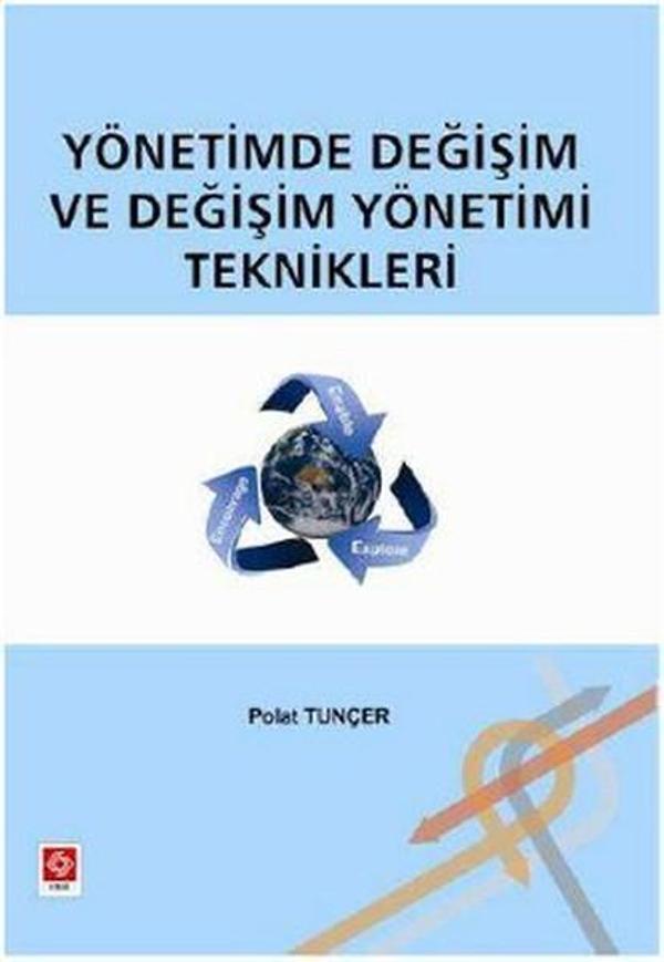 Yönetimde Değişim ve Değişim Yönetimi Teknikleri - Ekin Basım Yayın - Image 1